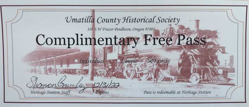 Umatilla County Historical Society Heritage Station Family Museum Pass. 